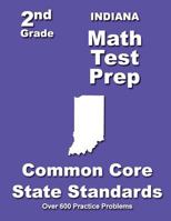 Indiana 2nd Grade Math Test Prep: Common Core State Standards 1502831104 Book Cover