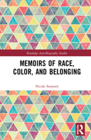 Memoirs of Race, Color, and Belonging 1032213809 Book Cover