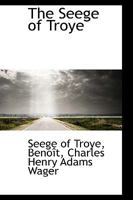 The Seege of Troye 114412834X Book Cover