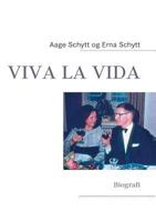 Viva la Vida: Biografi 8771140409 Book Cover