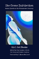 The Crone Initiation: Women speak on the Menopause Journey 8293725478 Book Cover