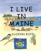 I Live In Maine 0998696358 Book Cover