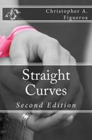 Straight Curves 1466410094 Book Cover