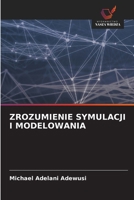 Zrozumienie Symulacji I Modelowania (Polish Edition) 6209187498 Book Cover