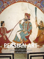 Lost Treasures of Persia: Persian Art in the Hermitage Museum 1683259297 Book Cover