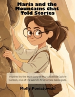 Maria and the Mountains that Told Stories B0F6XWHZV2 Book Cover