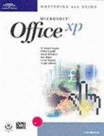 Mastering and Using Microsoft Office XP: Introduct 0619058056 Book Cover