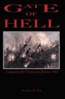 Gate of Hell: Campaign for Charleston Harbor, 1863 0872499855 Book Cover