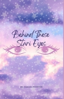 Behind These Stari Eyes B0DPLF4DBT Book Cover
