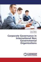 Corporate Governance in International Non Governmental Organizations 3659579092 Book Cover