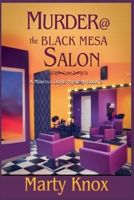 Murder@ the Black Mesa Salon 1393183700 Book Cover