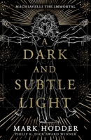 A Dark and Subtle Light 178618981X Book Cover