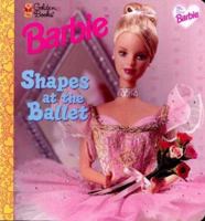 My First Barbie: Shapes at the Ballet (Barbie) 0307129934 Book Cover