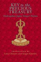 Key to the Precious Treasury: A Concise Commentary on the General Meaning of the Glorious Secret Essence Tantra Entitled Key to the Precious Treasury 1559393513 Book Cover