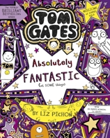 Tom Gates Is Absolutely Fantastic 1407134515 Book Cover
