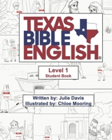 Texas Bible English Level 1 Student Book B0BKS94K2Y Book Cover