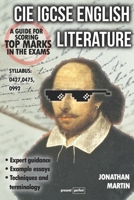 CIE IGCSE English Literature: A guide for scoring top marks in the exams B09DN16PQG Book Cover