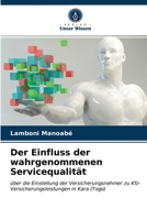 Der Einfluss der wahrgenommenen Servicequalität 6203645168 Book Cover