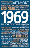 1969: The Year Everything Changed 1510743073 Book Cover