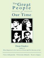 The Great People of Our Time 0595483224 Book Cover