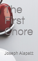 The First Chore B088N96BKZ Book Cover