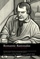 Romantic Rationalist 1629632287 Book Cover