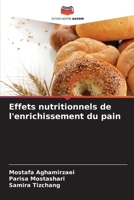 Effets nutritionnels de l'enrichissement du pain (French Edition) 6207746392 Book Cover