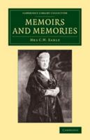 Memoirs and Memories 1108076637 Book Cover