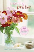 Morning Praise: 365 Devotions for Women by Women 0828019819 Book Cover
