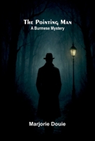 The Pointing Man: A Burmese Mystery 9376554159 Book Cover