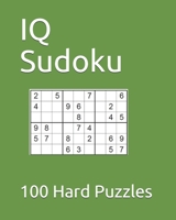 IQ Sudoku: 100 Hard Puzzles B0948LLKXJ Book Cover