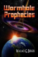 Wormhole Prophecies 1938961366 Book Cover