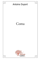Coma (French Edition) 2332539808 Book Cover