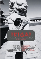 Ikigai: What makes your life worthwhile? 0796166617 Book Cover