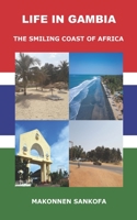 Life in Gambia: The Smiling Coast of Africa 1800493215 Book Cover