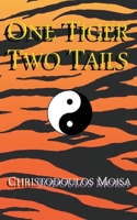 One Tiger / Two Tails 0473586908 Book Cover