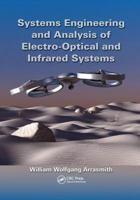 Systems Engineering and Analysis of Electro-Optical and Infrared Systems 1138893455 Book Cover
