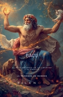 Baco: El Hilo Sagrado de la Libertad (Roma) (Spanish Edition) B0GJJGS6S1 Book Cover