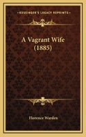 A Vagrant Wife 9363052192 Book Cover