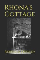 Rhona's Cottage 1983487341 Book Cover