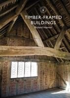 Timber-framed Buildings 1784424285 Book Cover