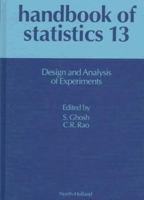 Handbook of Statistics 13: Design and Analysis of Experiments (Handbook of Statistics) 0444820612 Book Cover