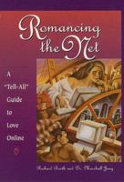 Romancing the Net 0761503226 Book Cover