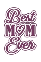 Best Mom Ever: Mama Mutti Geschenk F�r Mutter Muttertag Dina5 Gepunktet Notizbuch Tagebuch Planer Notizblock Malheft Kladde Journal Strazze 1676830960 Book Cover