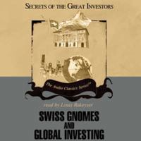 Swiss Gnomes and Global Investing 0786165286 Book Cover