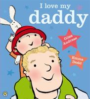 I Love My Daddy 1423199707 Book Cover