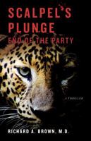 Scalpel's Plunge: End of the Party 1734139404 Book Cover