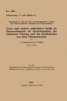 Uran Und Andere Radioaktive Stoffe ALS Spurenelemente Im Austrittsgebiet Der Gasteiner Therme Und Die Quellabsatze Aus Dem Thermalwasser 3662228467 Book Cover