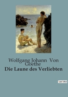 Die Laune des Verliebten B0CBWMZ6VG Book Cover
