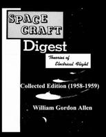 SPACE CRAFT DIGEST: THEORIES OF ELECTRICAL FLY COLLECTED EDITION 1955087148 Book Cover